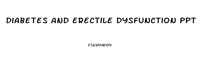 Diabetes And Erectile Dysfunction Ppt