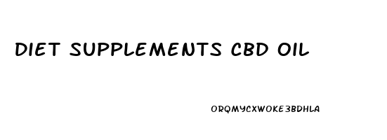 Diet Supplements Cbd Oil