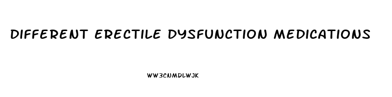 Different Erectile Dysfunction Medications