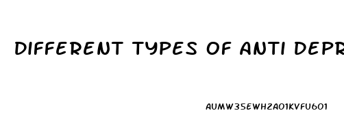 Different Types Of Anti Depression Medication