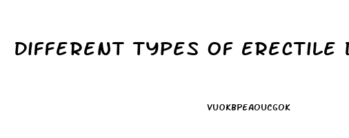 Different Types Of Erectile Dysfunction Pills