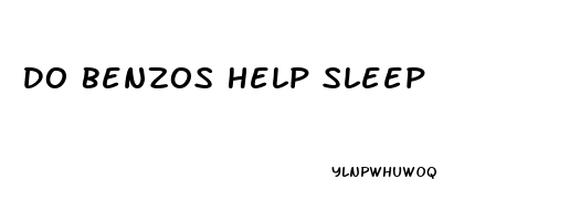 Do Benzos Help Sleep