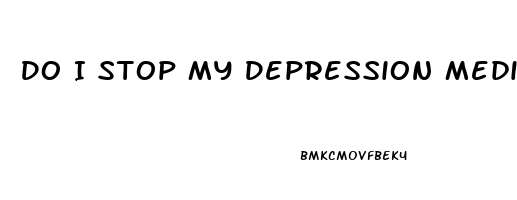 Do I Stop My Depression Medication When Starting Cbd Oil