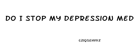 Do I Stop My Depression Medication When Starting Cbd Oil