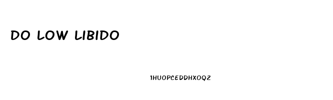 Do Low Libido