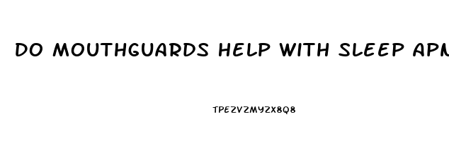 Do Mouthguards Help With Sleep Apnea