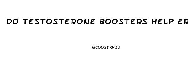 Do Testosterone Boosters Help Erectile Dysfunction