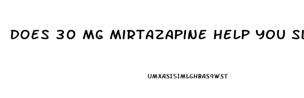 Does 30 Mg Mirtazapine Help You Sleep