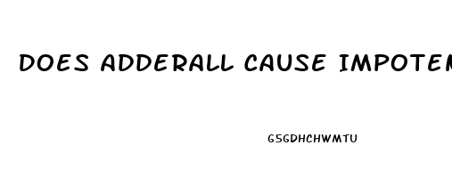 Does Adderall Cause Impotence