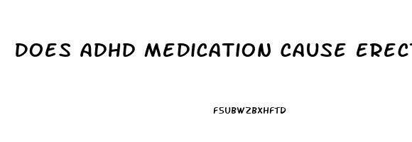 Does Adhd Medication Cause Erectile Dysfunction