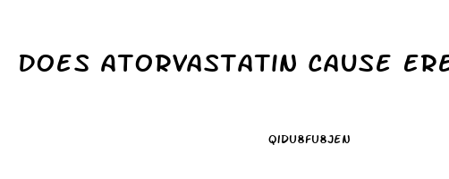 Does Atorvastatin Cause Erectile Dysfunction