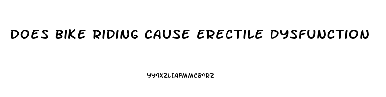 Does Bike Riding Cause Erectile Dysfunction