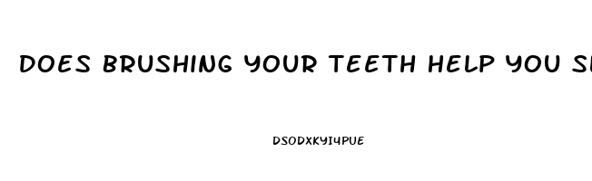 Does Brushing Your Teeth Help You Sleep