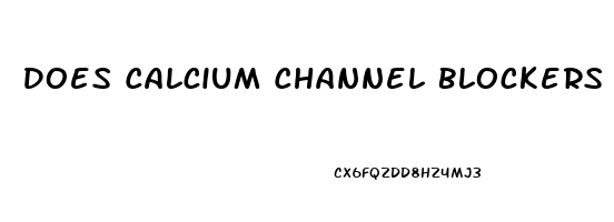 Does Calcium Channel Blockers Cause Erectile Dysfunction