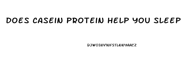 Does Casein Protein Help You Sleep