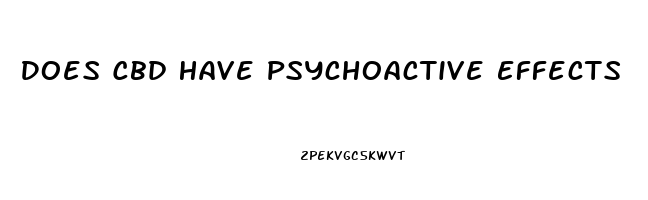 Does Cbd Have Psychoactive Effects