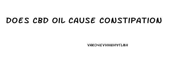 Does Cbd Oil Cause Constipation