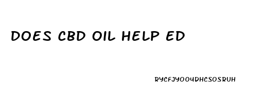 Does Cbd Oil Help Ed