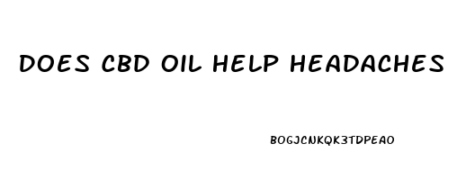 Does Cbd Oil Help Headaches