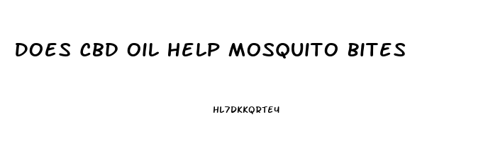 Does Cbd Oil Help Mosquito Bites