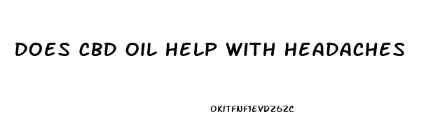 Does Cbd Oil Help With Headaches