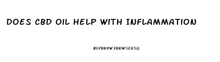 Does Cbd Oil Help With Inflammation