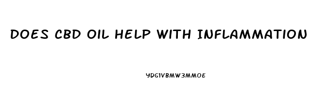 Does Cbd Oil Help With Inflammation