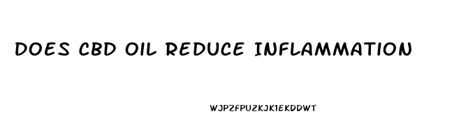 Does Cbd Oil Reduce Inflammation