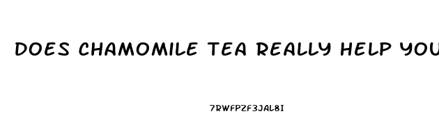 Does Chamomile Tea Really Help You Sleep