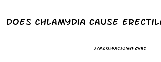 Does Chlamydia Cause Erectile Dysfunction