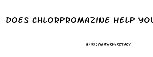 Does Chlorpromazine Help You Sleep