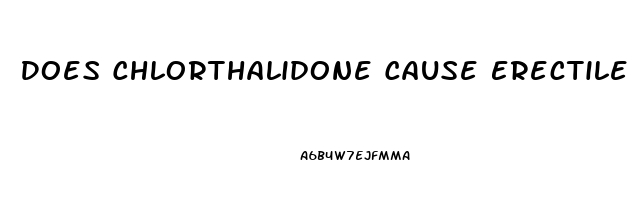 Does Chlorthalidone Cause Erectile Dysfunction