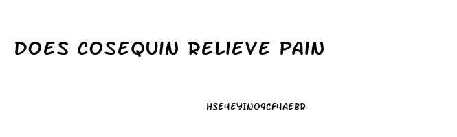 Does Cosequin Relieve Pain