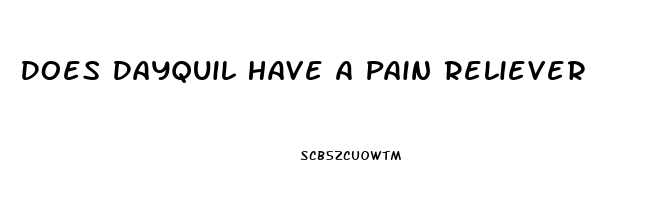 Does Dayquil Have A Pain Reliever