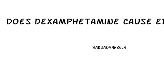 Does Dexamphetamine Cause Erectile Dysfunction