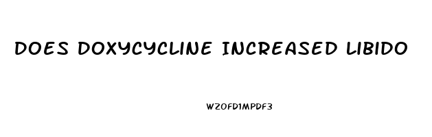 Does Doxycycline Increased Libido