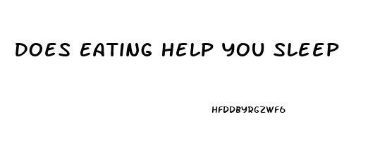 Does Eating Help You Sleep