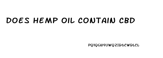 Does Hemp Oil Contain Cbd