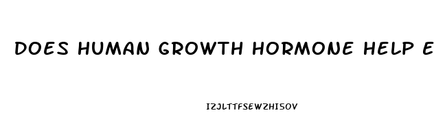 Does Human Growth Hormone Help Erectile Dysfunction