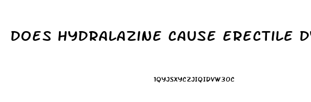 Does Hydralazine Cause Erectile Dysfunction