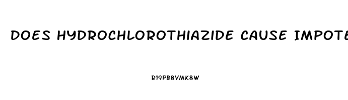 Does Hydrochlorothiazide Cause Impotence