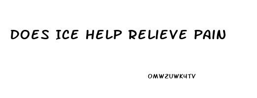 Does Ice Help Relieve Pain