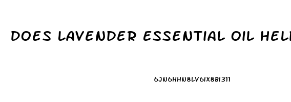 Does Lavender Essential Oil Help You Sleep