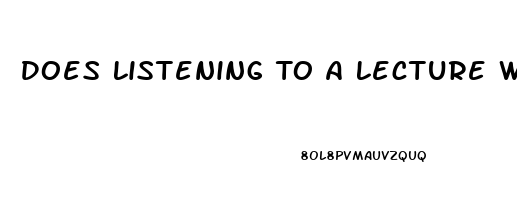 Does Listening To A Lecture While Sleeping Help