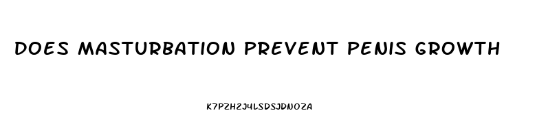 Does Masturbation Prevent Penis Growth