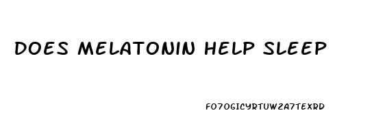 Does Melatonin Help Sleep