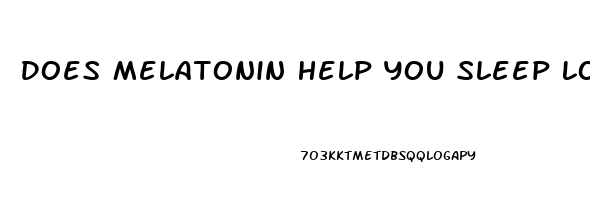 Does Melatonin Help You Sleep Longer