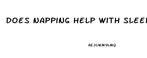 Does Napping Help With Sleep Deprivation