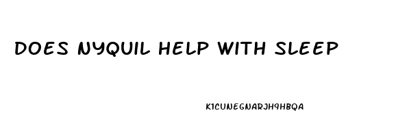 Does Nyquil Help With Sleep