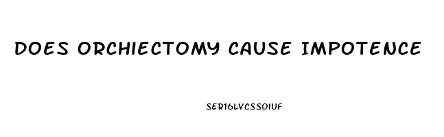 Does Orchiectomy Cause Impotence